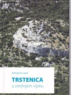 TRSTENICA u srednjem vijeku