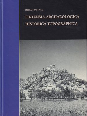 Tiniensia archaeologica historica - topographica