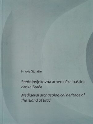 Srednjovjekovna arheološka baština otoka Brača