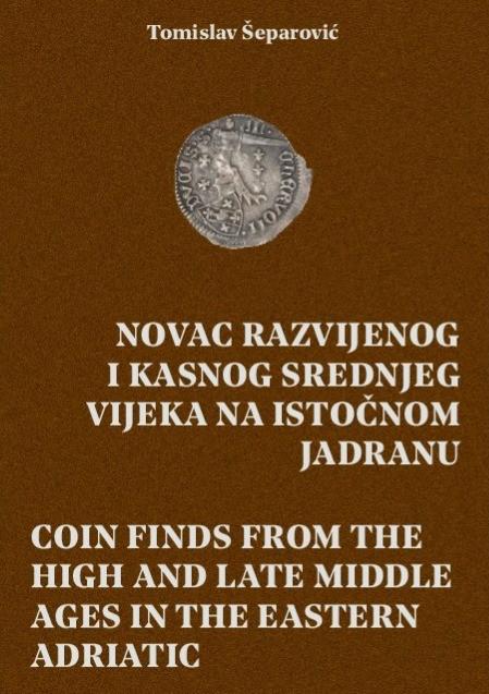 Novac razvijenog i kasnog srednjeg vijeka na istočnom Jadranu